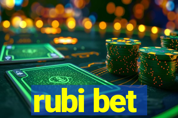 rubi bet